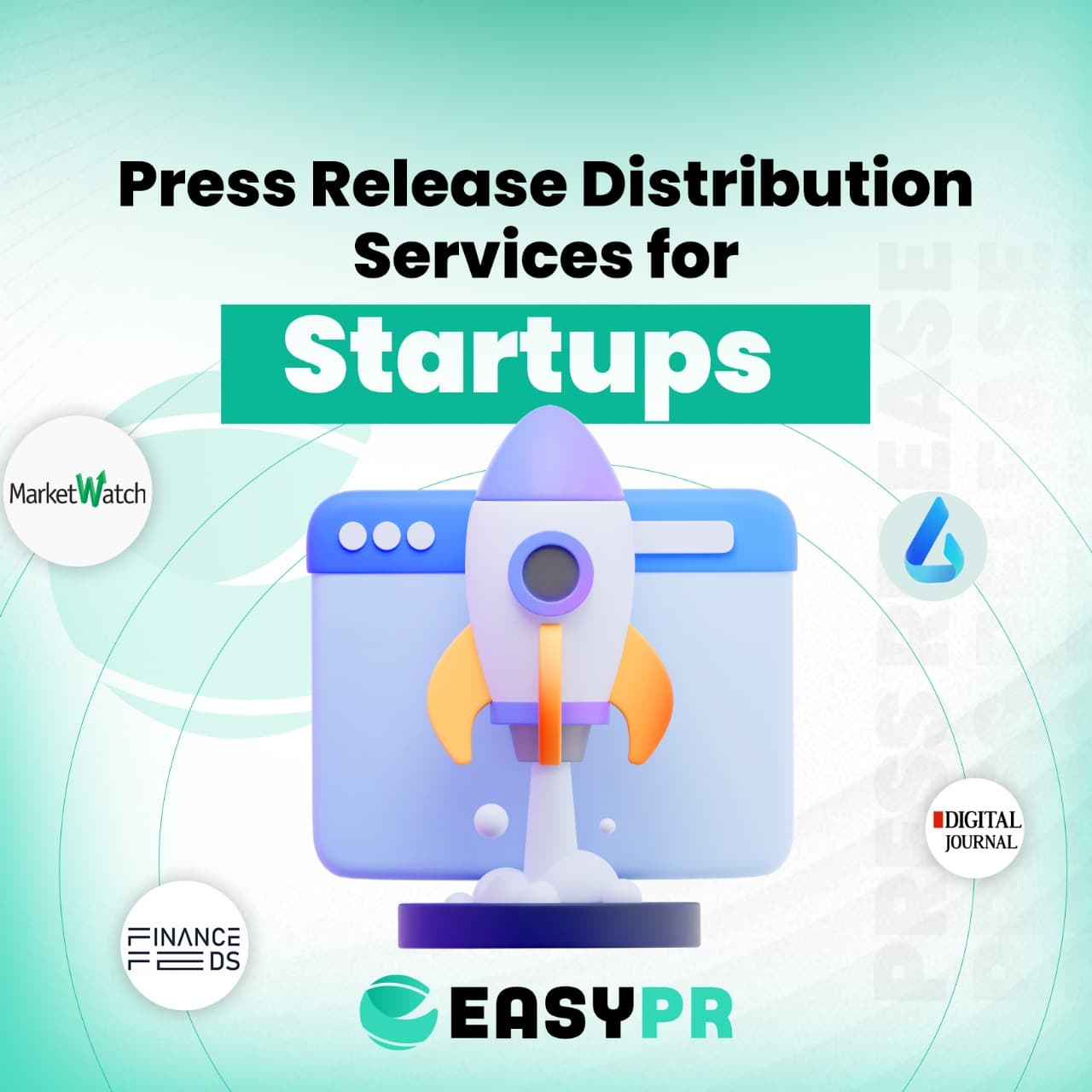 Image showing press release distribution services for startups on a green gradient background, featuring a browser window with a 3D rocket and logos of MarketWatch and Digital Journal.