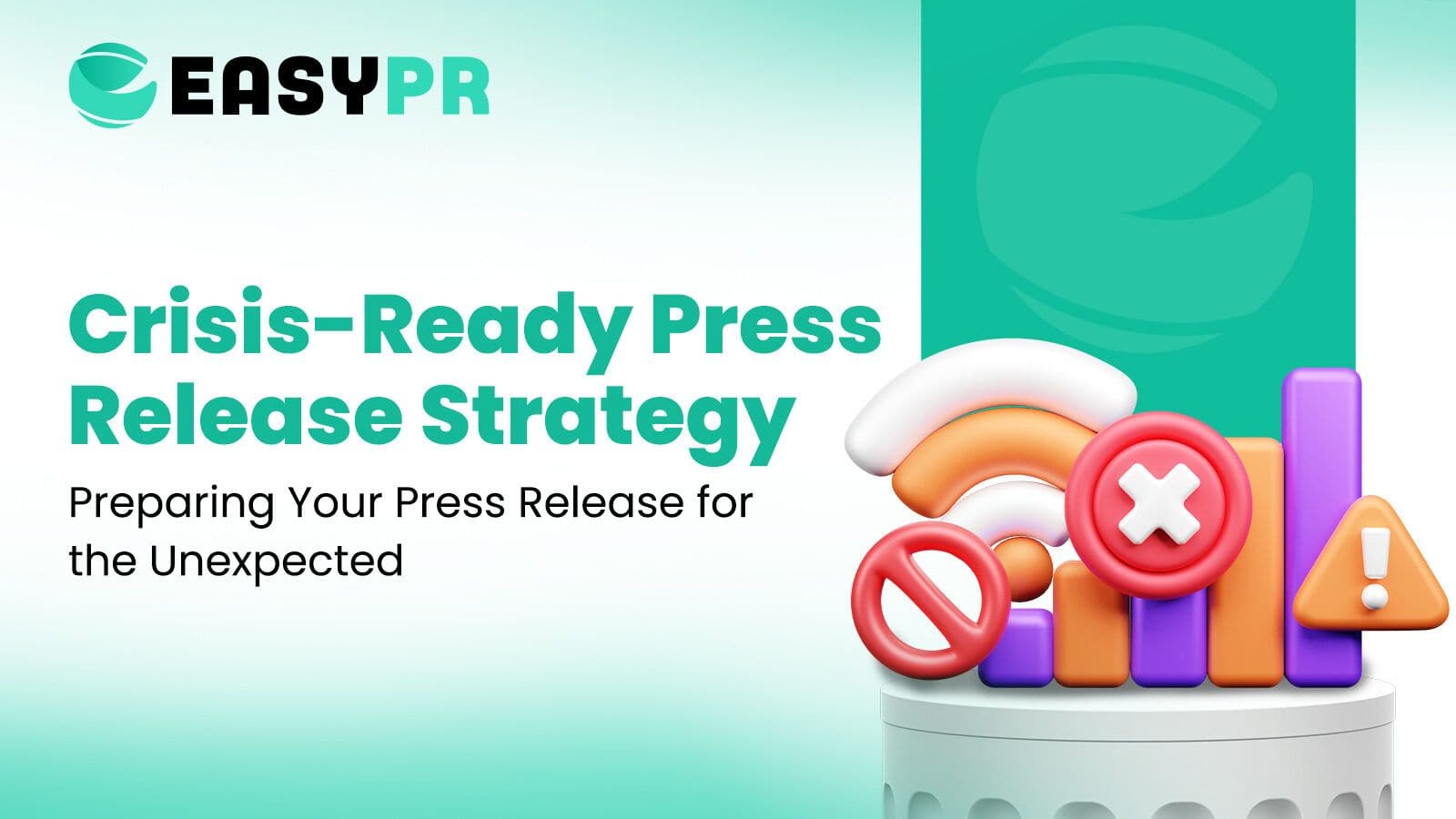 Graphic: "Crisis-Ready Press Release Strategy" title with 3D crisis icons (question mark, warning triangle, 'no' sign, bar charts) in orange, red, and purple on a teal and white background.