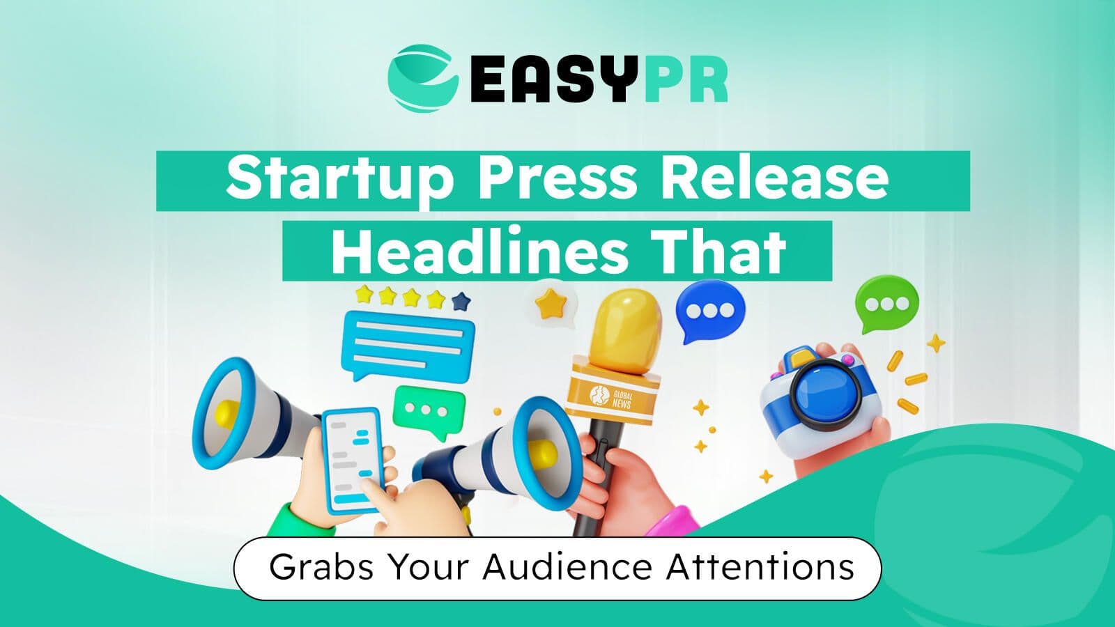 Graphic on 'Startup Press Release Headlines' showing 3D hands holding megaphones, a microphone labeled 'Daily News,' a camera, and various communication icons like chat bubbles and a review star rating.