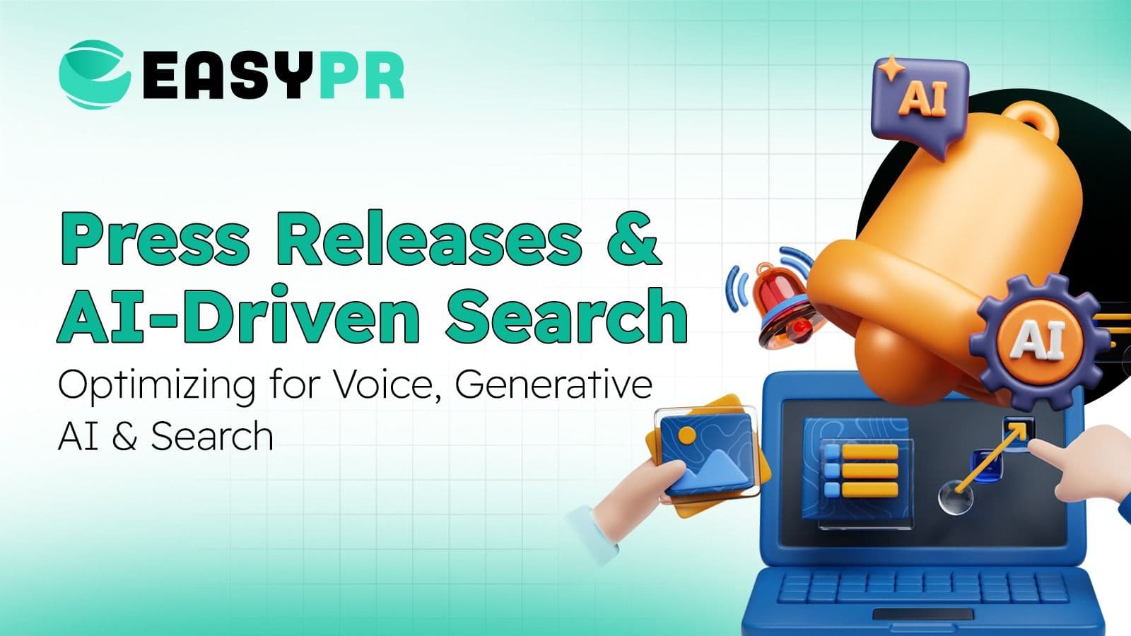 A digital graphic with the text "Press Releases & AI-Driven Search" and "Optimizing for Voice, Generative AI & Search" beside 3D icons of a megaphone, search, AI chip, and laptop