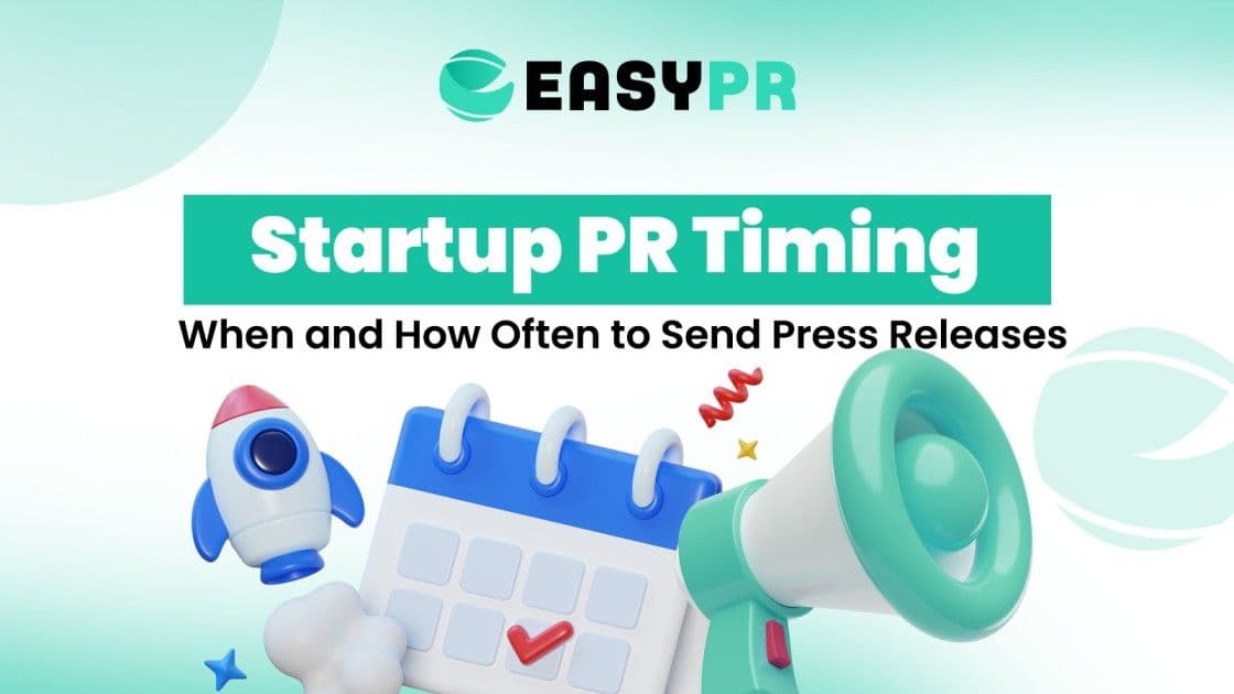 Visual guide for 'Startup PR Timing.' An image with a calendar, rocket, and megaphone conveying press release frequency.
